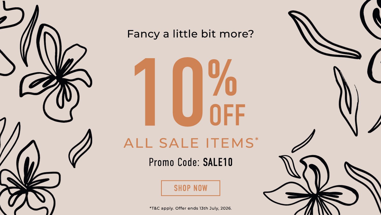 10% Off All Sale Items*